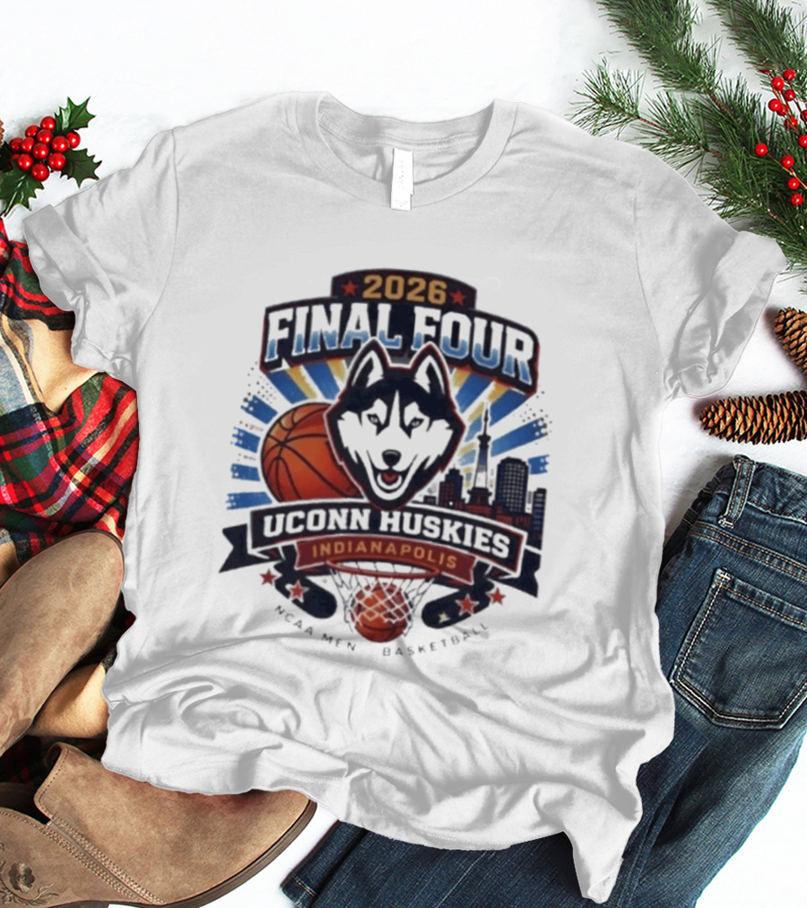 2026 Final Four Uconn Huskies Indianapolis NCAA Men's Basketball T-Shirt