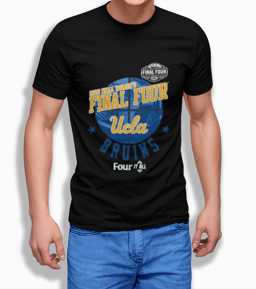 UCLA Bruins 2026 NCAA Women's Final Four Four It All Basketball T-Shirt