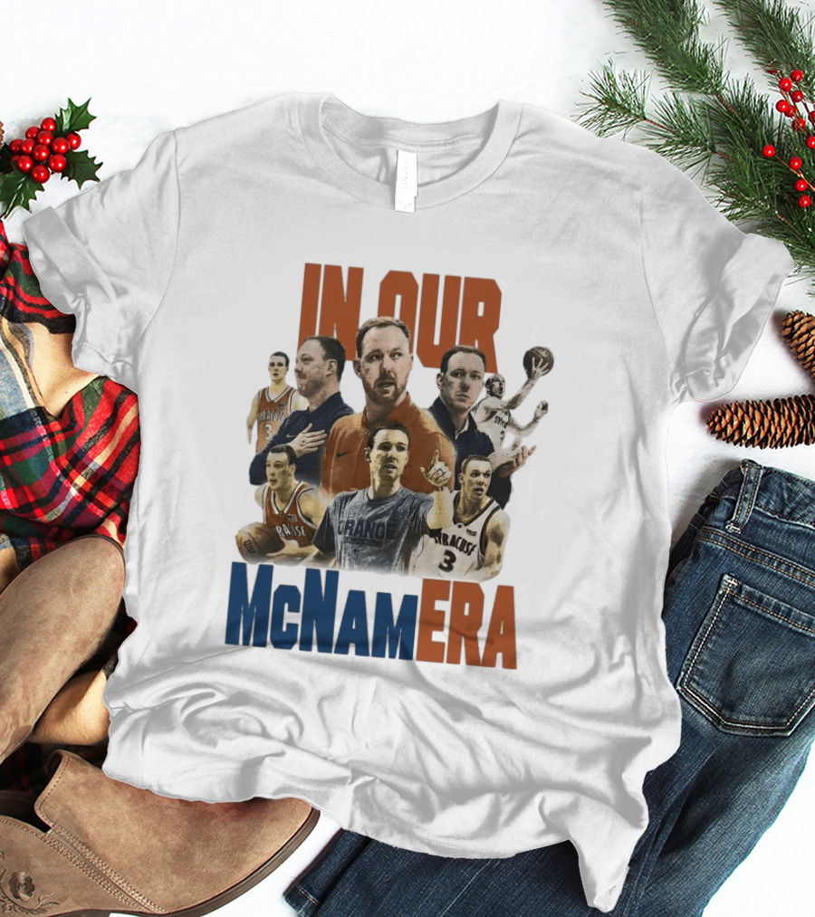 In Our McNamara Syracuse Basketball Legends T-Shirt