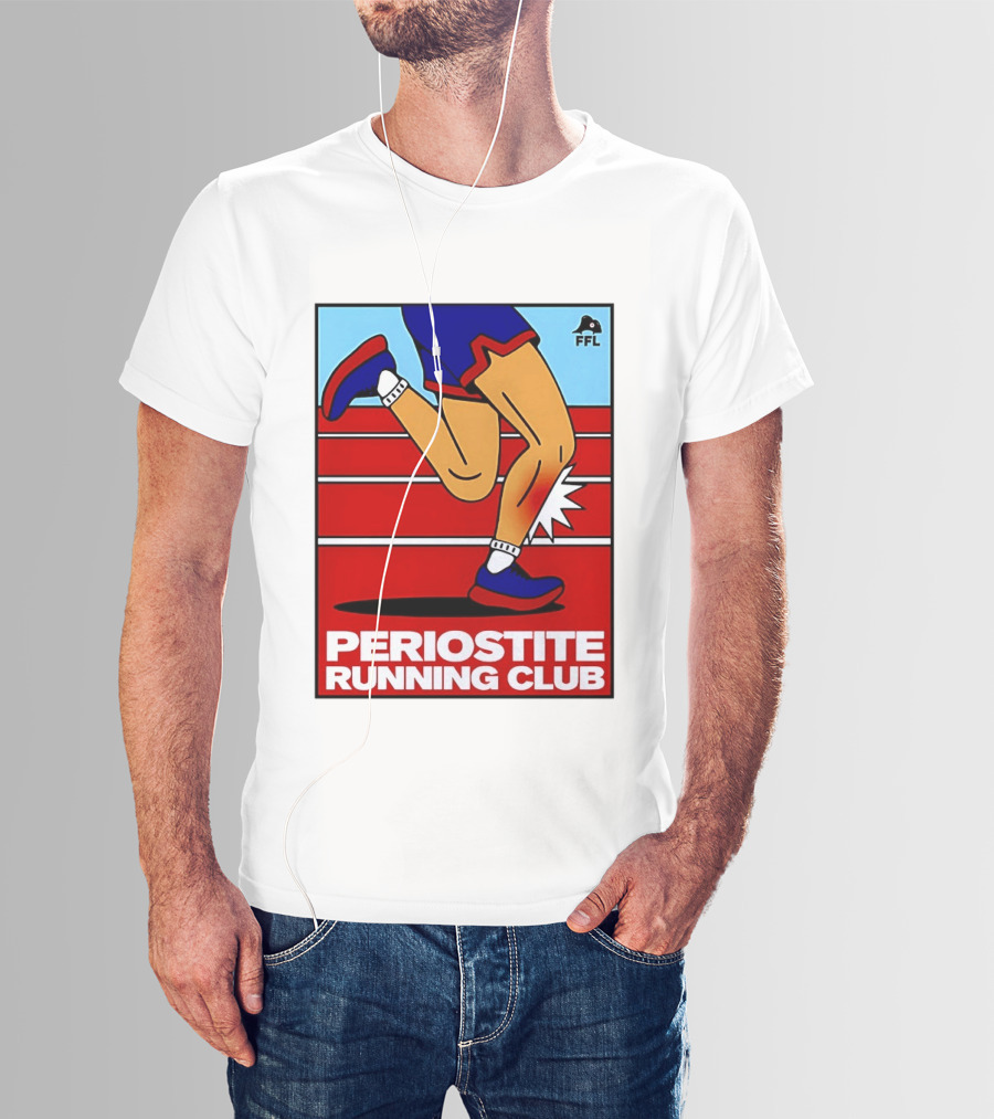 Periostite Running Club FFL Athlete Injury T-Shirt