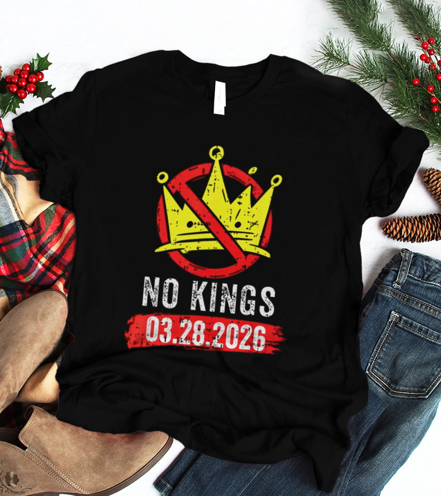 No Kings 03 28 2026 Crown T-Shirt