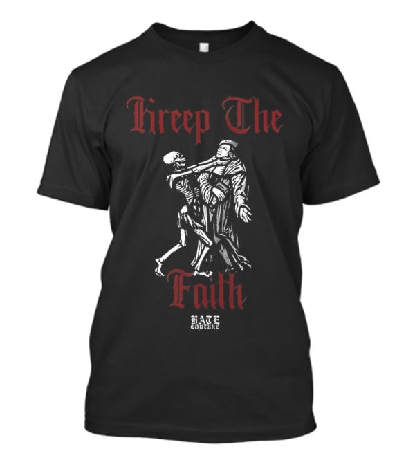 Kreep The Faith Hate Couture Gothic Skeletons Embrace T-Shirt