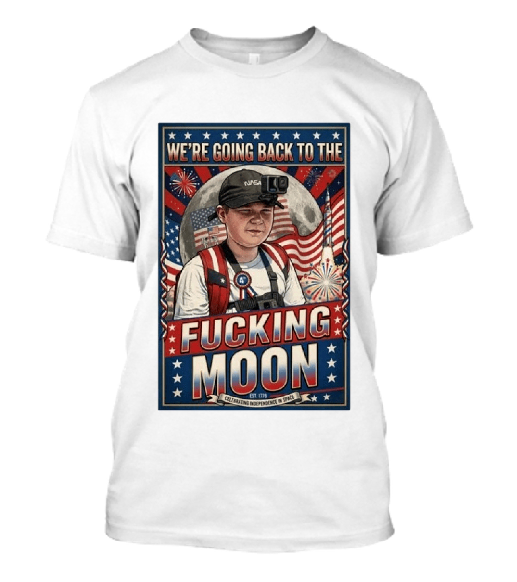 We're Going Back To The Moon Celebrating Independence In Space NASA July 4th T-Shirt