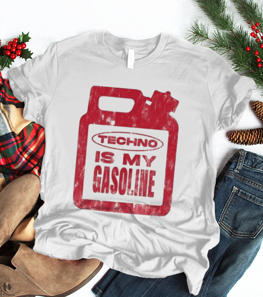 Techno Is My Gasoline Red Fuel Can T-Shirt
