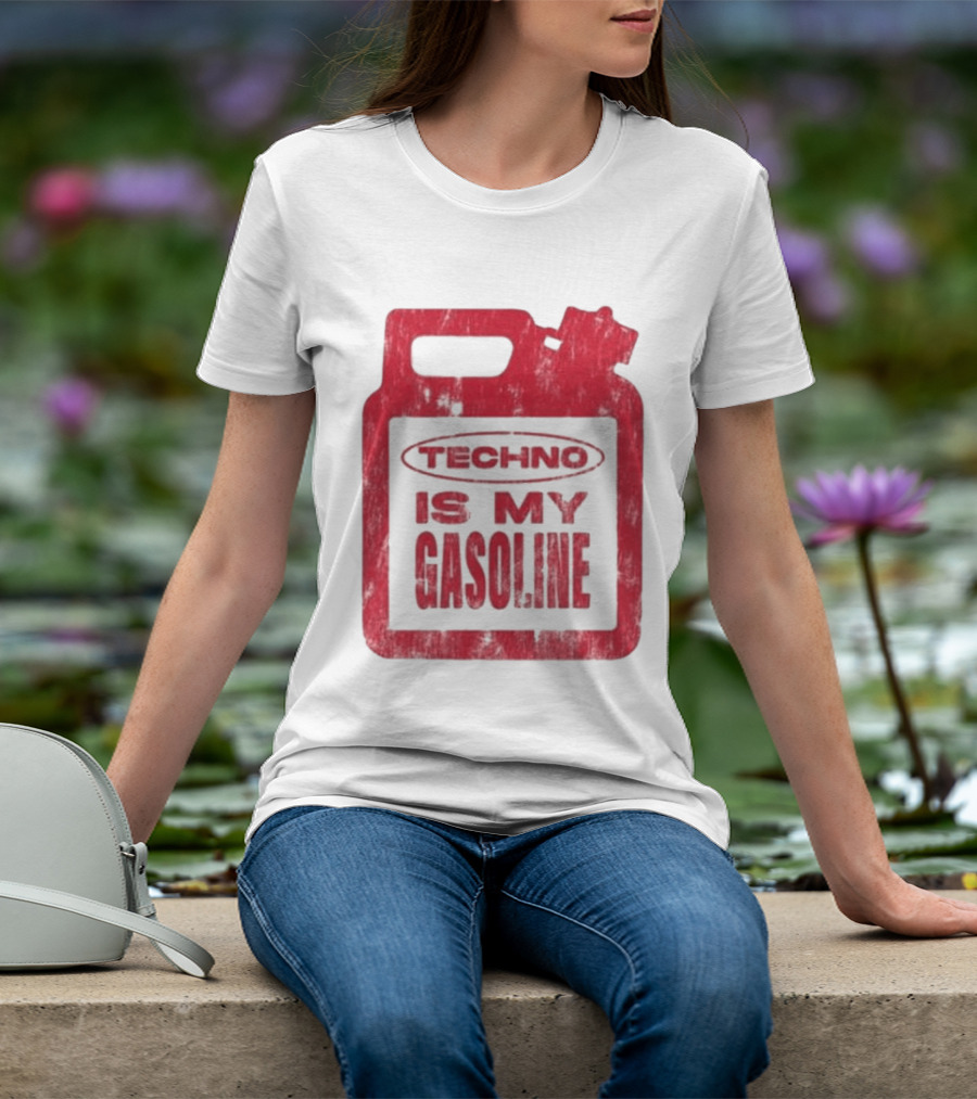 Techno Is My Gasoline Red Fuel Can T-Shirt