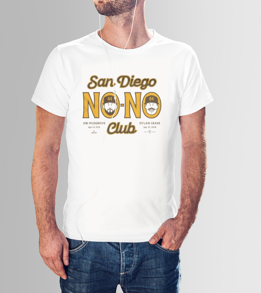San Diego No No Club Joe Musgrove April 9 2021 Dylan Cease July 23 2024 T-Shirt