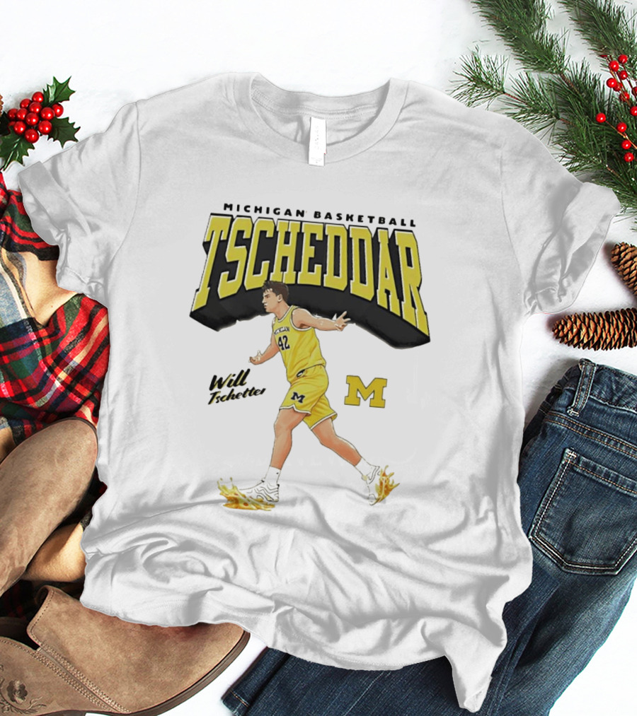 Michigan Basketball Tscheddar Will Tschetter Wolverines M T-Shirt