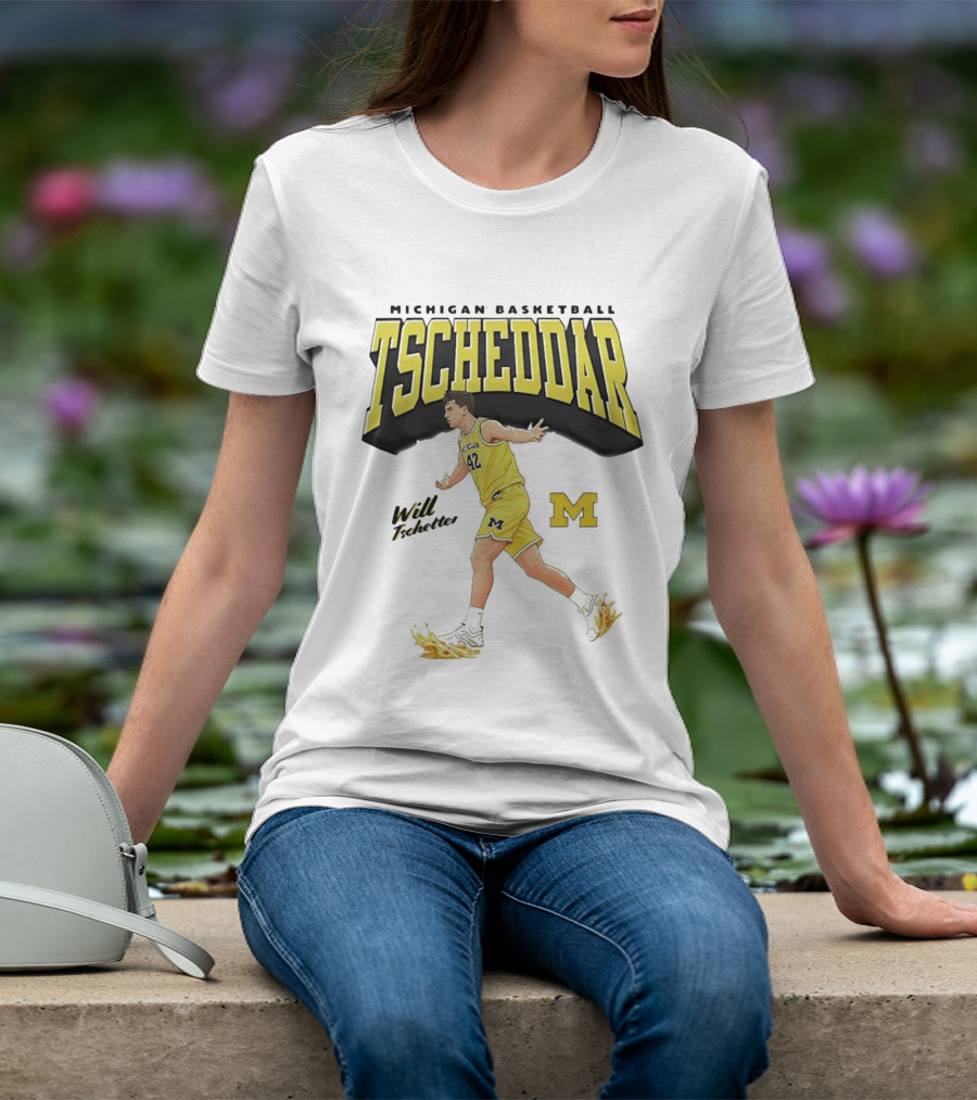 Michigan Basketball Tscheddar Will Tschetter Wolverines M T-Shirt