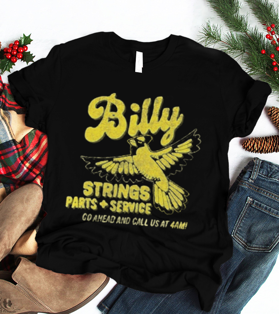 Billy Strings Parts And Service Band Garage Serviced And Call Us At 4201 T-Shirt