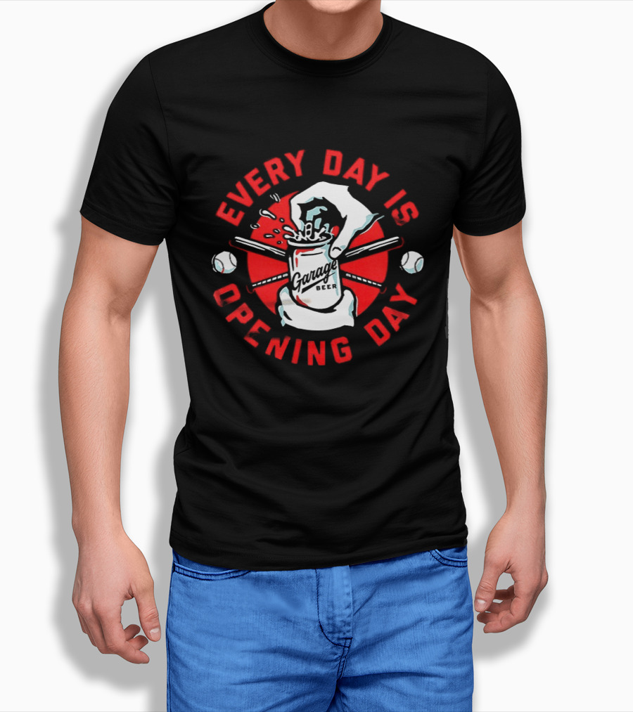 Every Day Is Opening Day Garage Beer Can Baseball T-Shirt