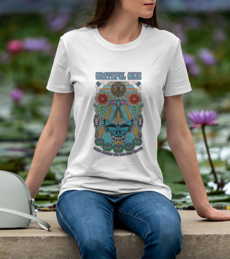 Grateful Okie Going Where The Red Dirt Grows Butterfly And Floral Sunburst T-Shirt