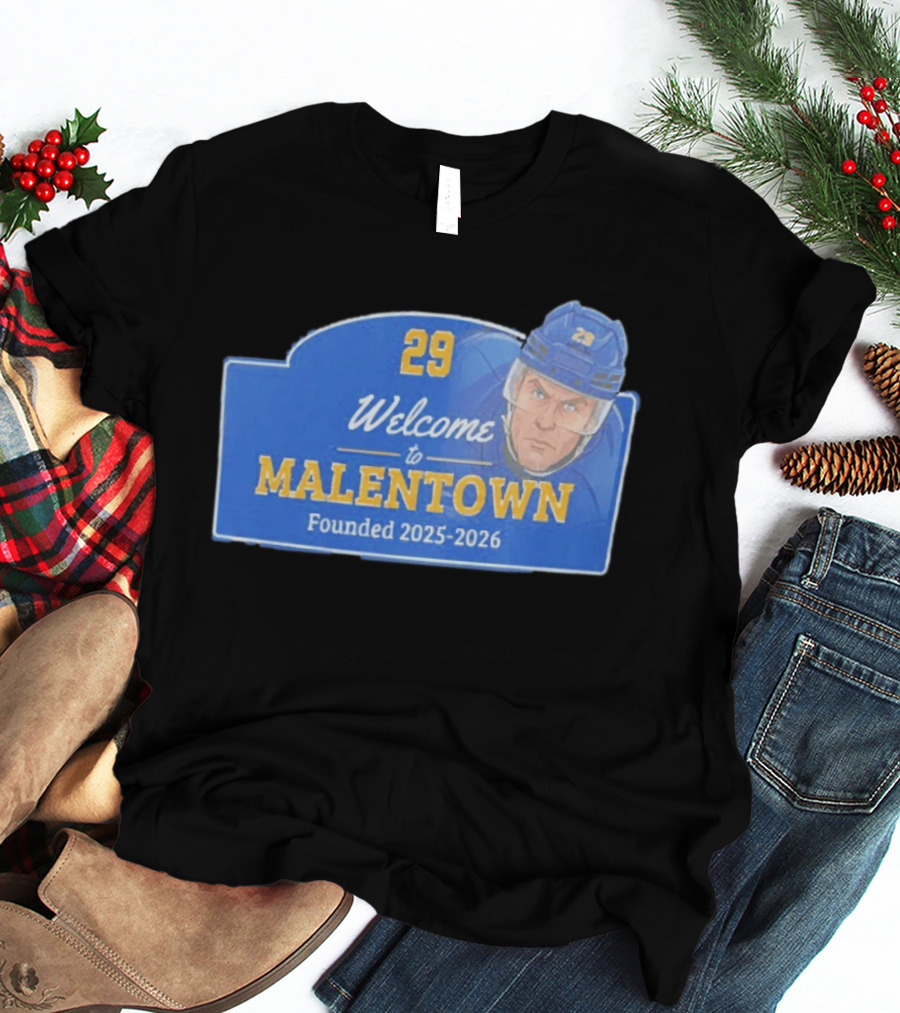 Welcome To Malentown 29 Beck Malenstyn Buffalo Sabres Founded 2025 2026 T-Shirt