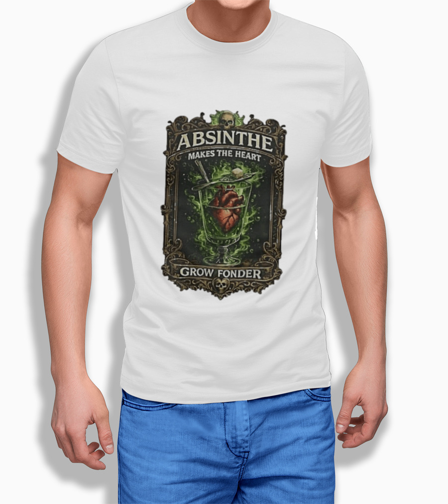 Absinthe Skull Art Heart In Glass Fonder Saying T-Shirt