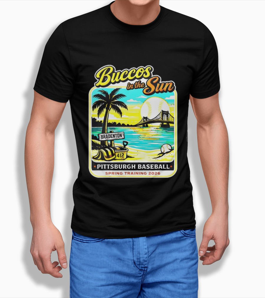 Buccos In The Sun Bradenton Pittsburgh Baseball Spring Training 2026 T-Shirt