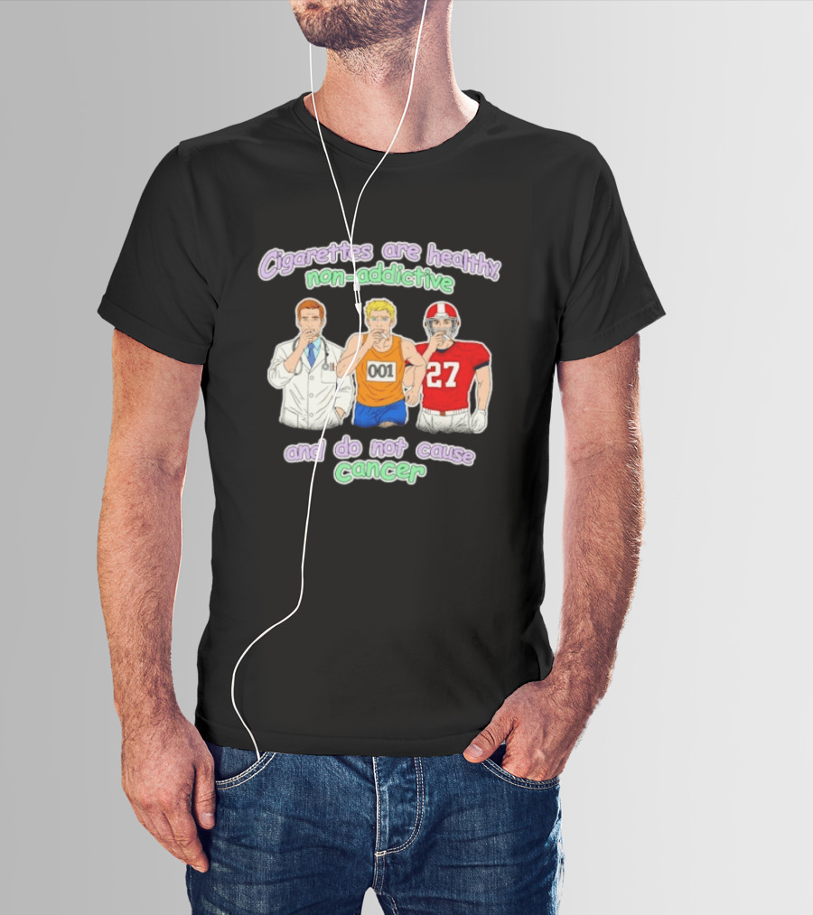Cigarettes Are Healthy Non Addictive Doctor Athlete 001 Football Player 27 Do Not Cause Cancer T-Shirt