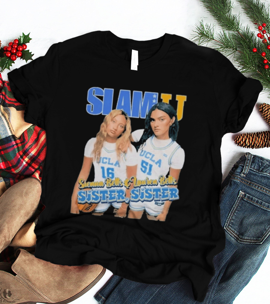UCLA Bruins Basketball Betts Sisters Sienna Lauren Slam Sister T-Shirt