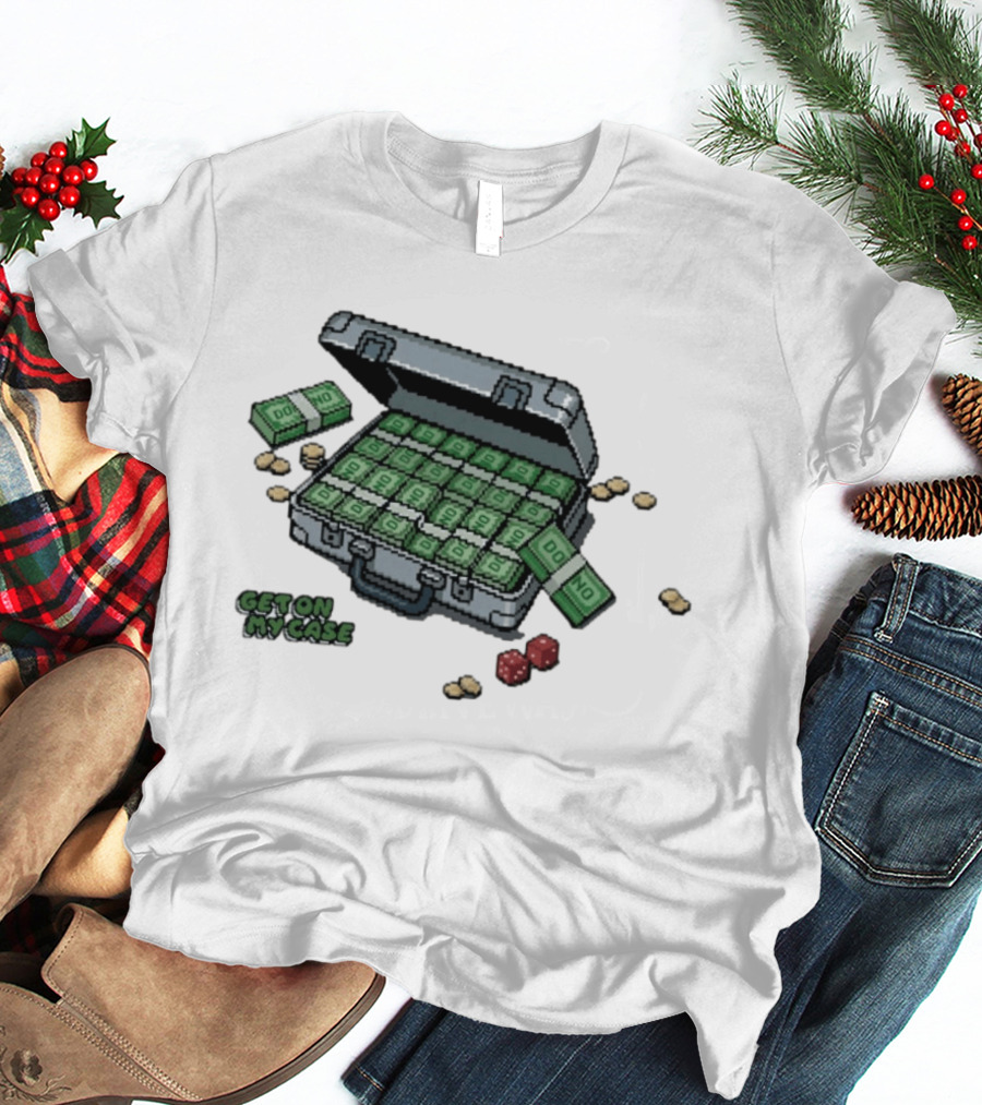Domno Money Get On My Case Dice Case Full Of Cash T-Shirt