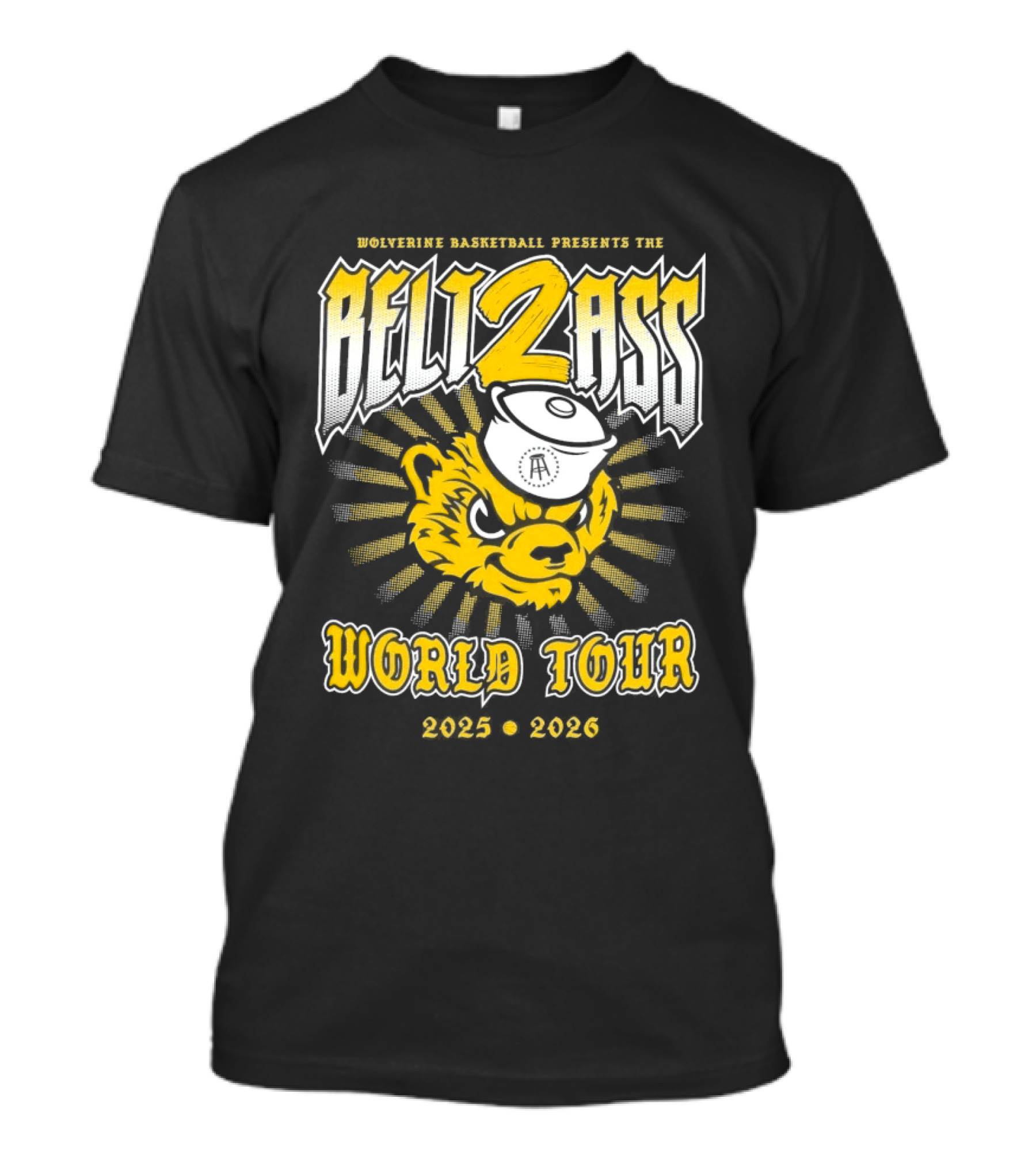 Wolverine Basketball Presents The Belt 2 Ass World Tour 2025 2026 T-Shirt