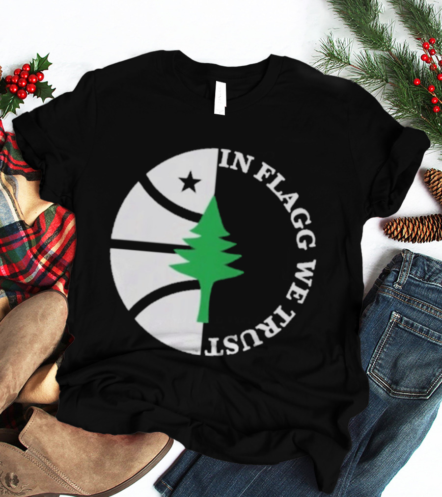 In Flagg We Trust Dallas Mavericks Pine Tree Basketball Star T-Shirt