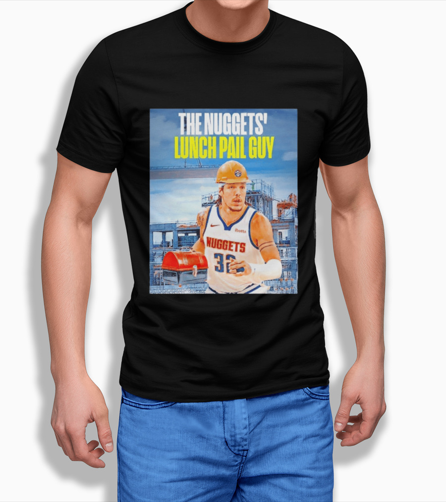 The Nuggets Lunch Pail Guy Aaron Gordon Denver Basketball Player T-Shirt