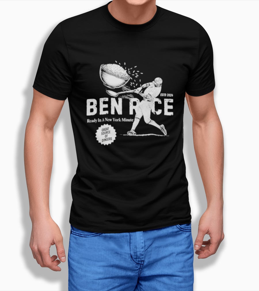 Ben Rice Ready In A New York Minute Yankees Dingers T-Shirt