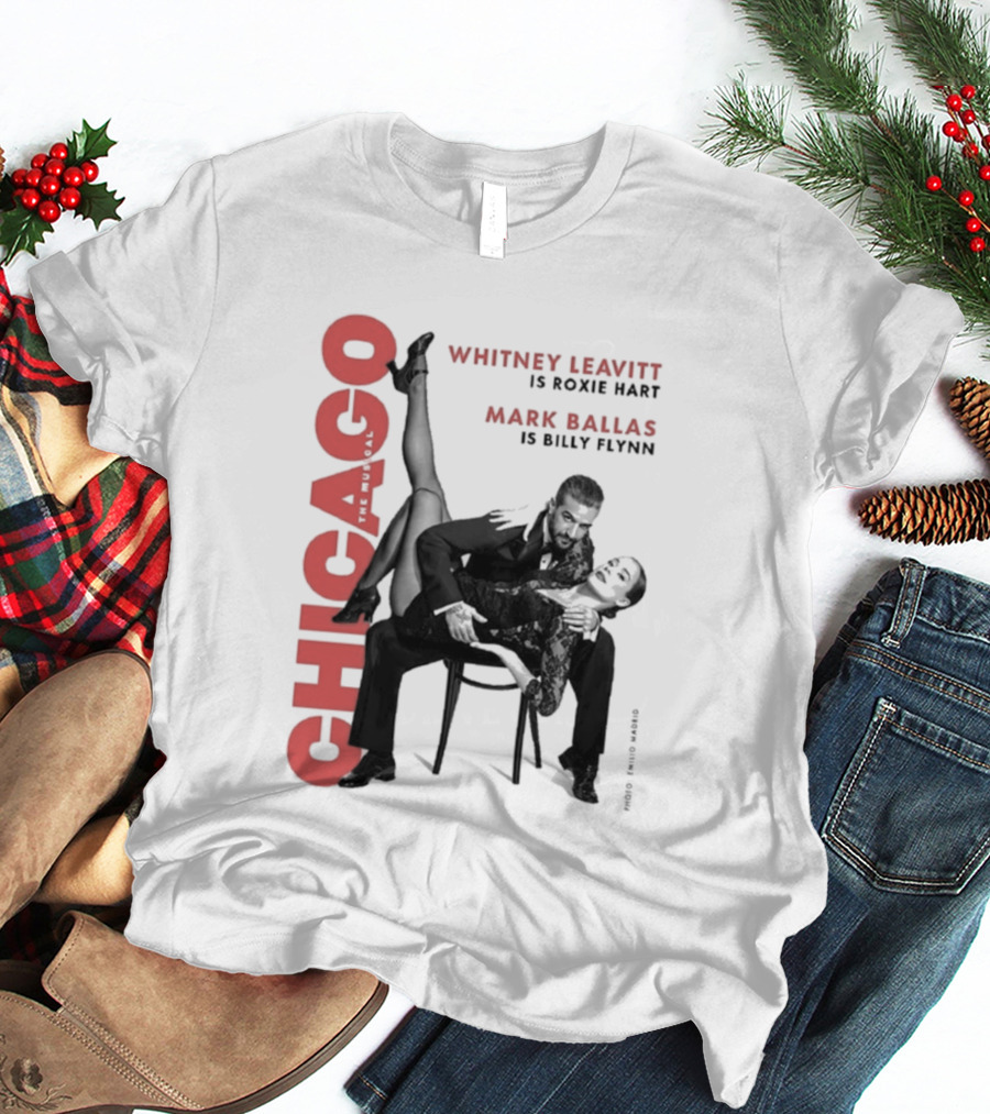 Chicago Whitney Leavitt Roxie Hart Mark Ballas Billy Flynn Emilio Madrid Photo T-Shirt