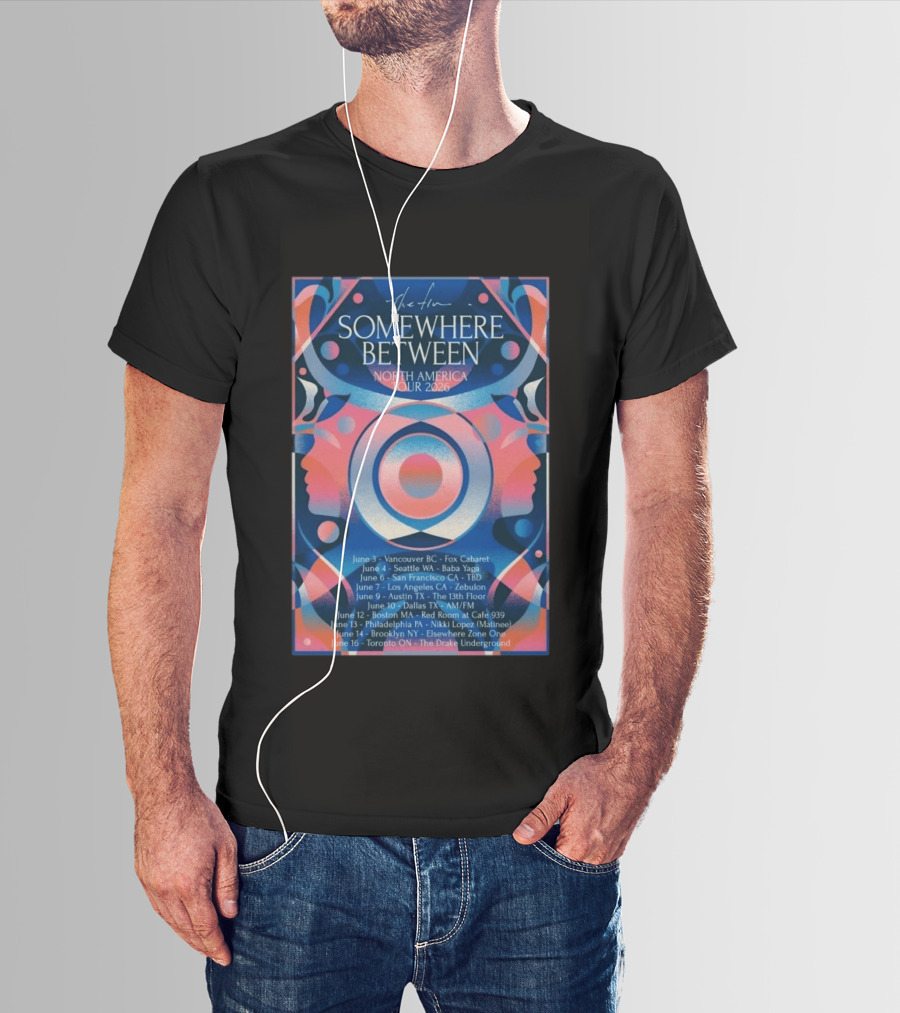 Somewhere Between North America Tour 2026 Vancouver To Toronto Dates And Venues T-Shirt