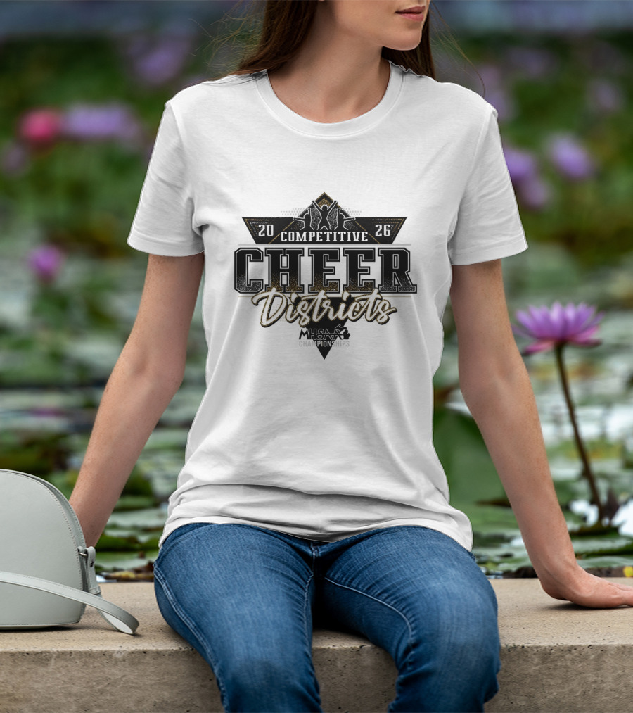 2026 MHSAA Competitive Cheer Districts Championships T-Shirt