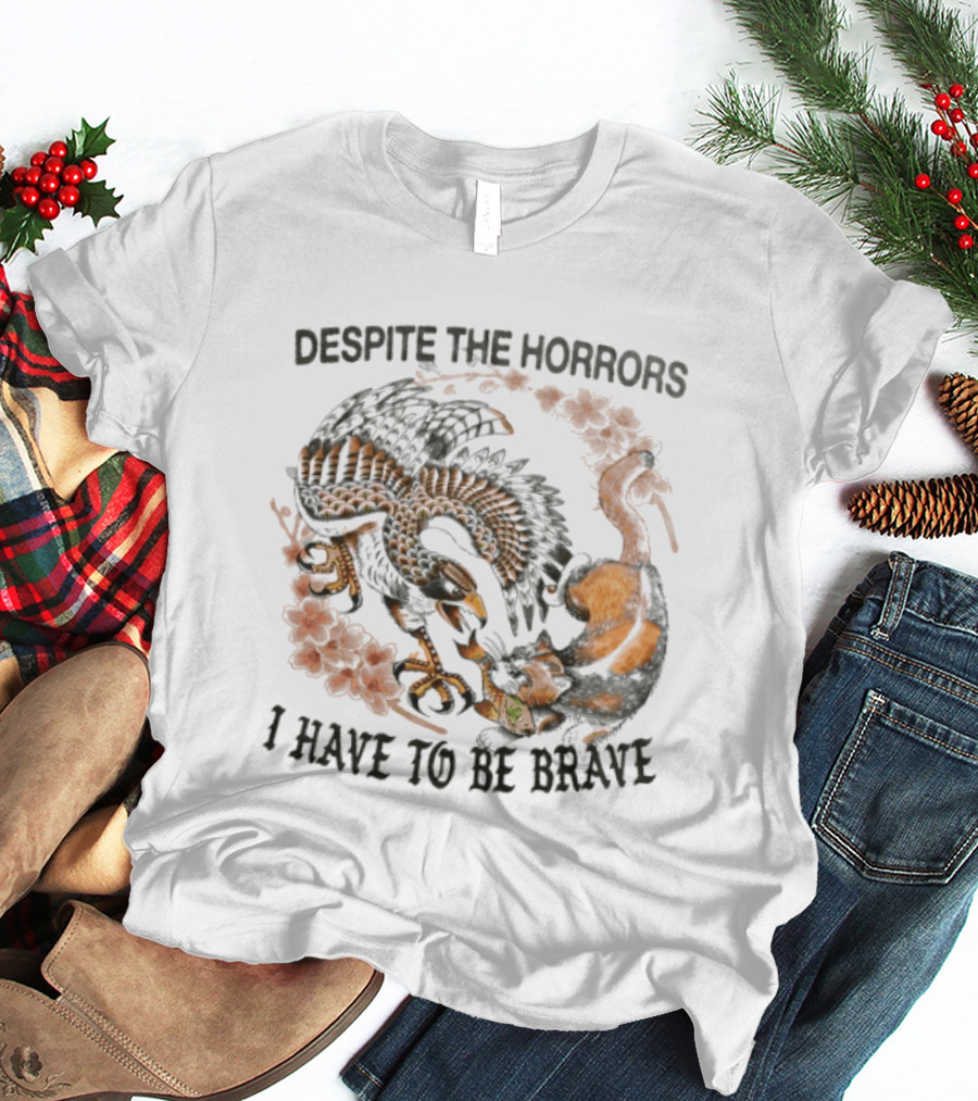 Despite The Horrors I Have To Be Brave Eagle Floral Combat T-Shirt