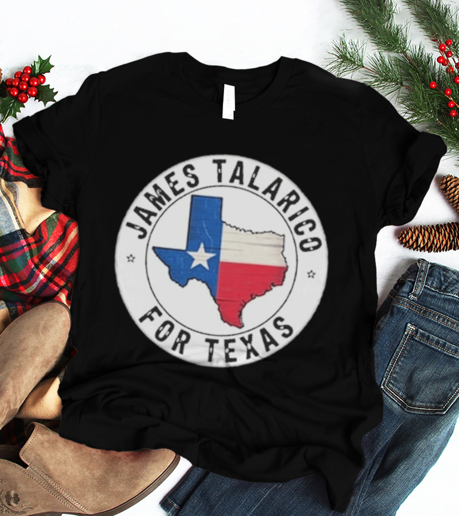 James Talarico For Texas 2026 Texas State Flag Map T-Shirt