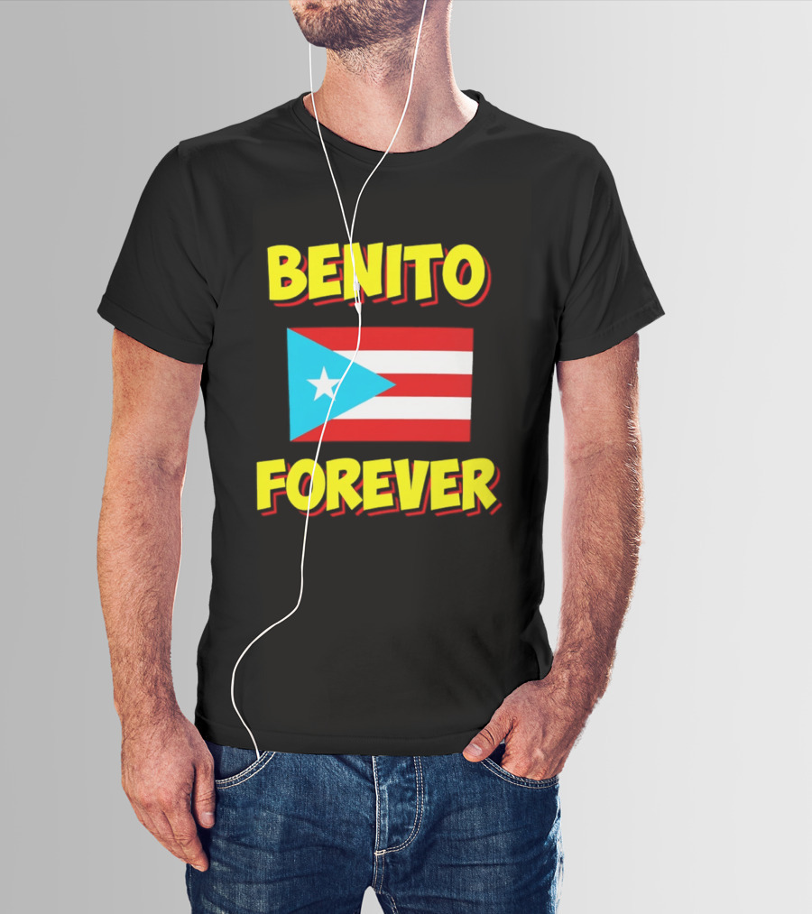 Benito Forever Puerto Rican Flag T-Shirt