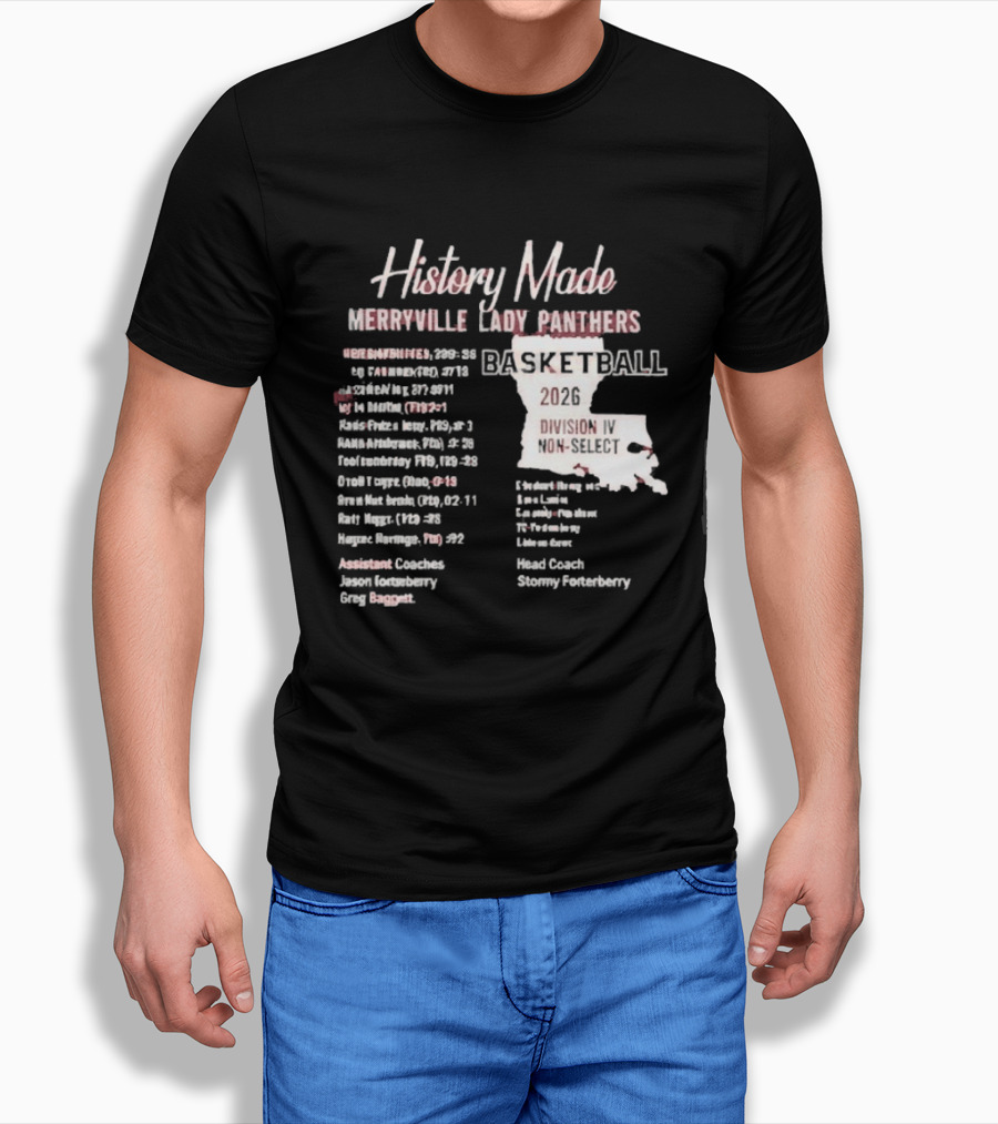 History Made Merryville Lady Panthers Basketball 20 04 Championship Season T-Shirt