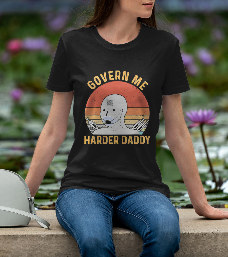 Govern Me Harder Daddy Masked Figure With Syringes T-Shirt