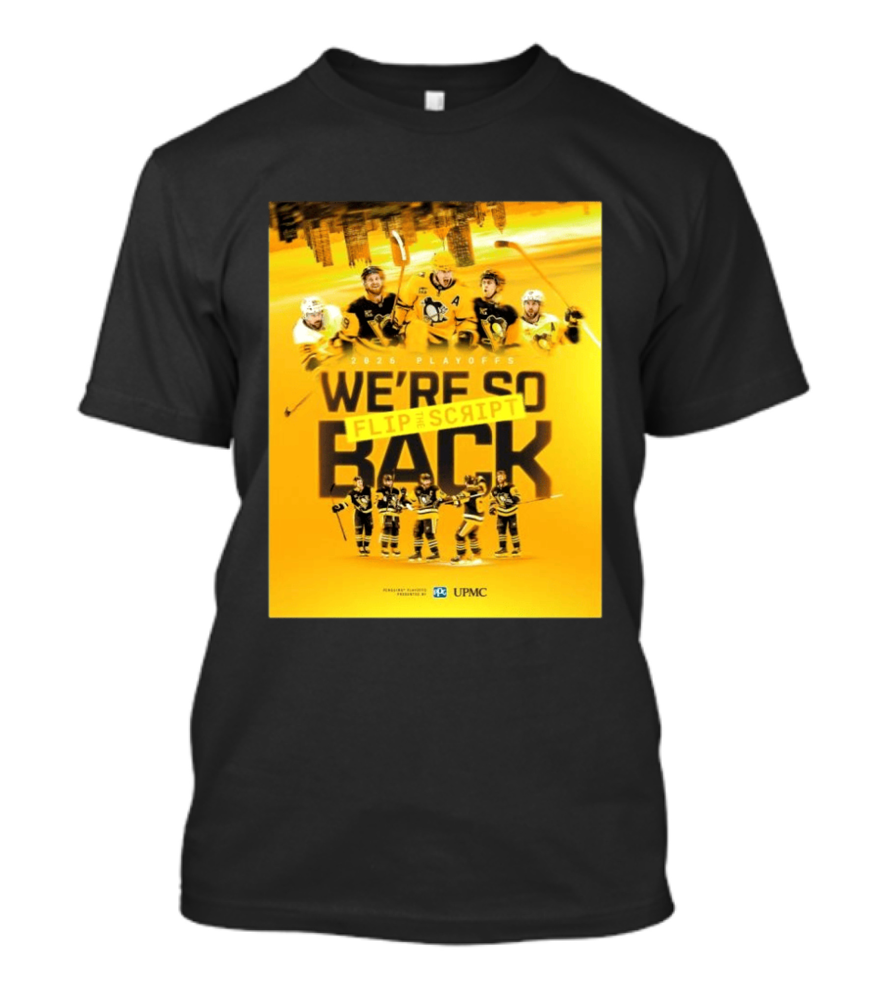 2026 Playoffs Pittsburgh Penguins We're So Flip The Script Back T-Shirt