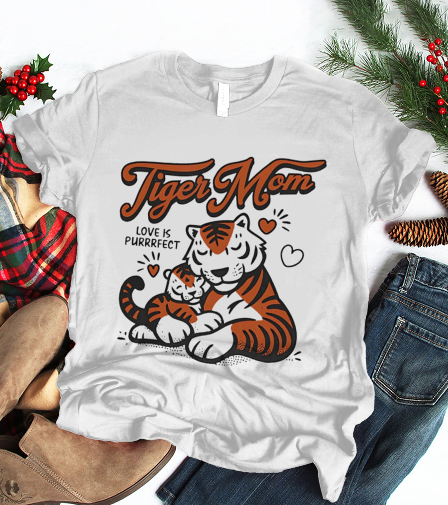 Tiger Mom Love Is Purrfect Cute Tiger Illustration With Heart T-Shirt
