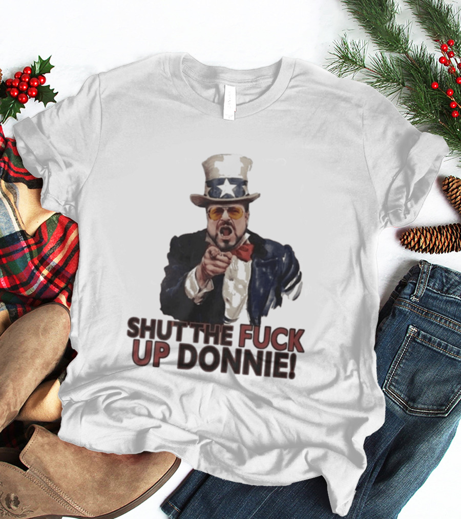 Walter Sobchak Shut The Fuck Up Donnie Uncle Sam T-Shirt