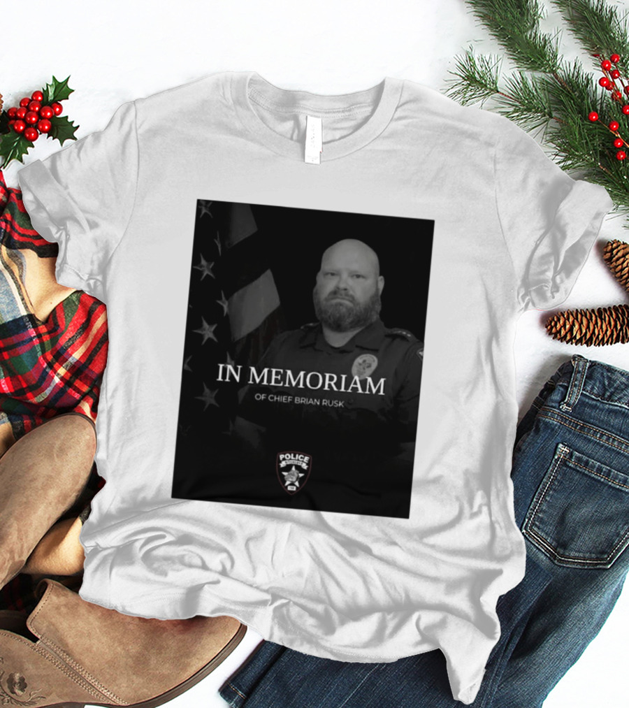 In Memoriam Of Chief Brian Rusk Police Service Honor American Flag T-Shirt