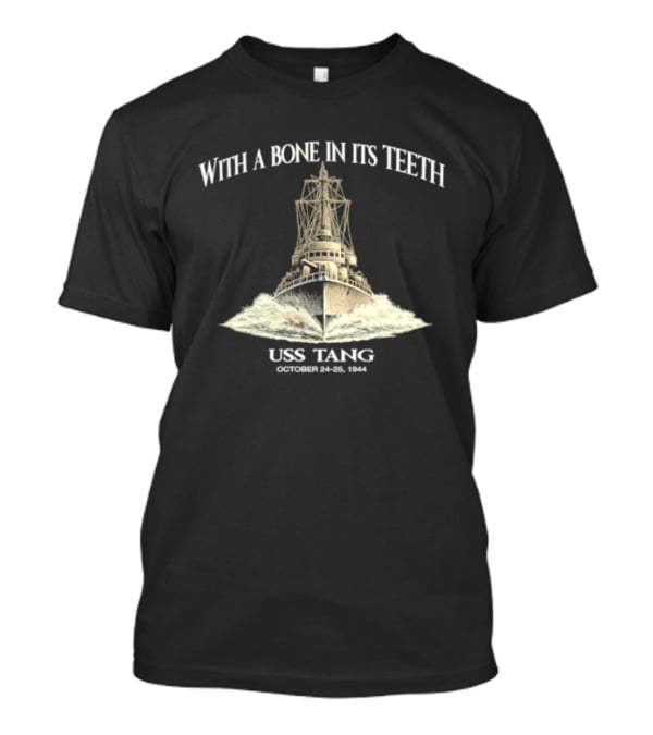USS Tang With A Bone In Its Teeth October 24 1944 T-Shirt