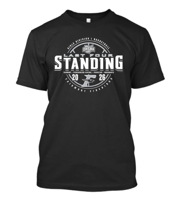 Fairmont Firebirds Last Four Standing 2026 Girls D1 Basketball Tournament Finalists T-Shirt