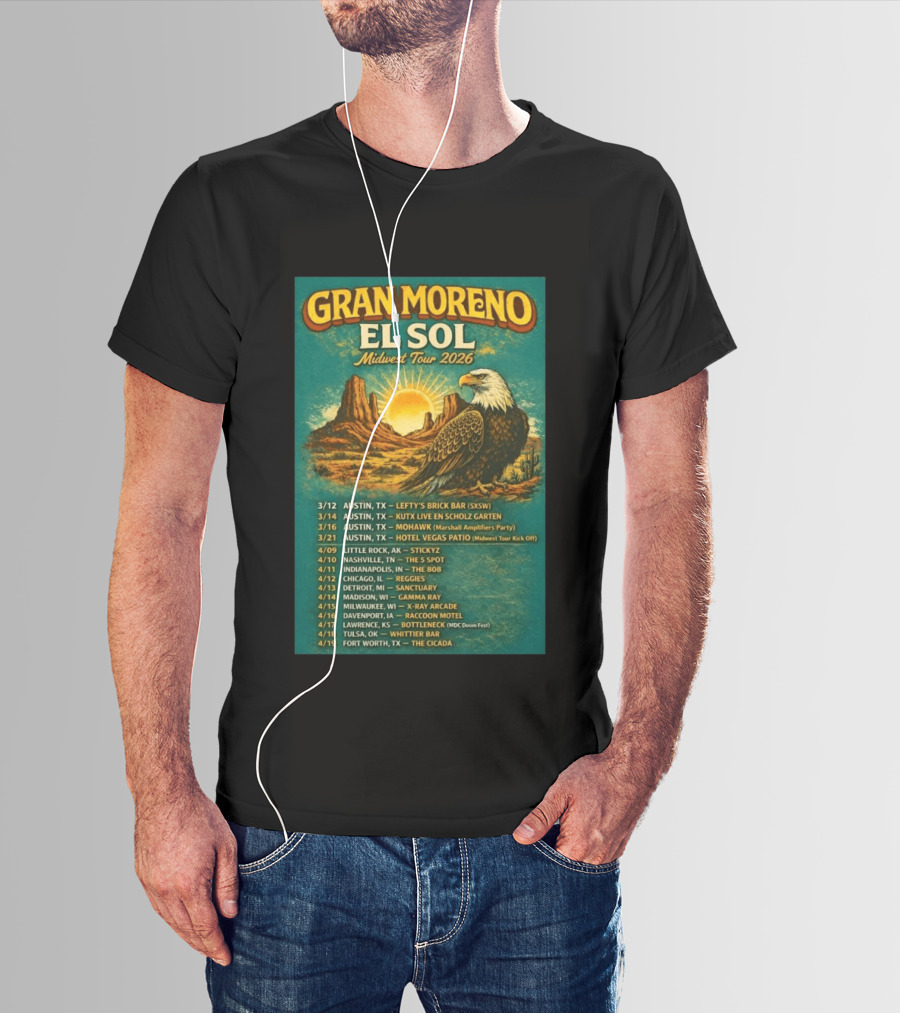 Gran Moreno El Sol Midwest Tour 2026 Concert Dates And Locations T-Shirt