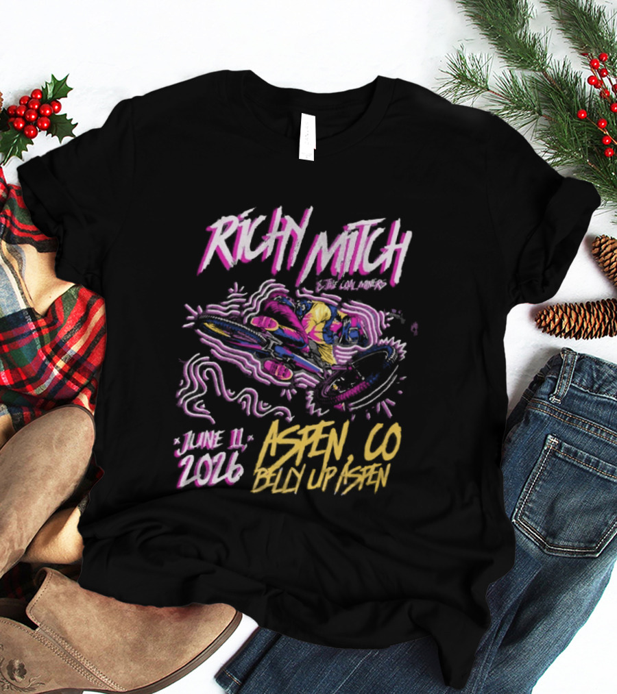 Richy Mitch And The Coal Miners June 11 2026 Aspen CO Belly Up Venue Event T-Shirt