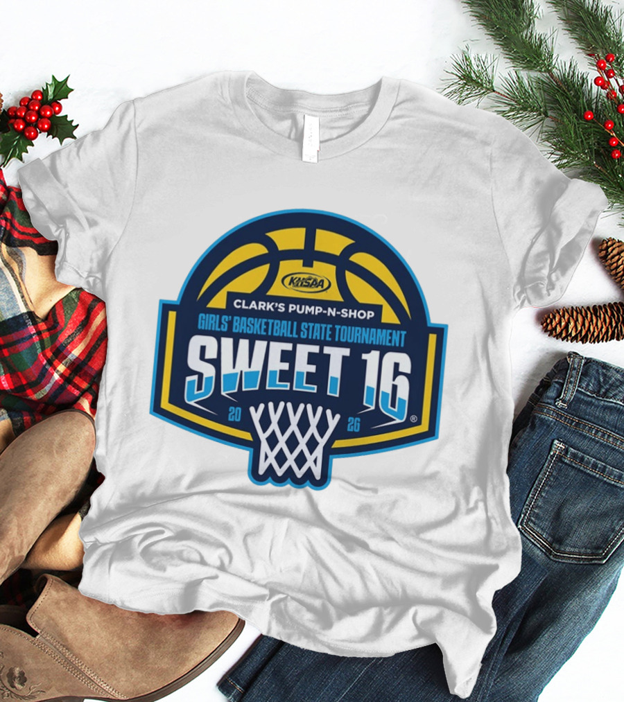 Sweet 16 KHSAA Clark's Pump N Shop Girls' Basketball State Tournament 2026 T-Shirt