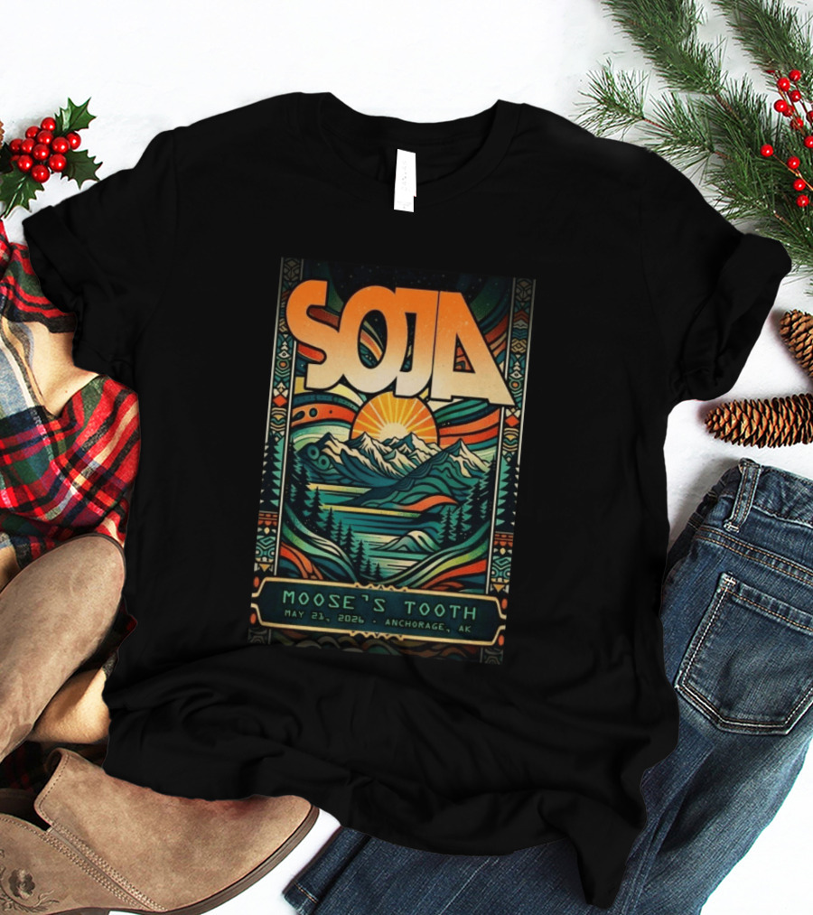 Soja Moose's Tooth Anchorage AK May 21 2026 T-Shirt