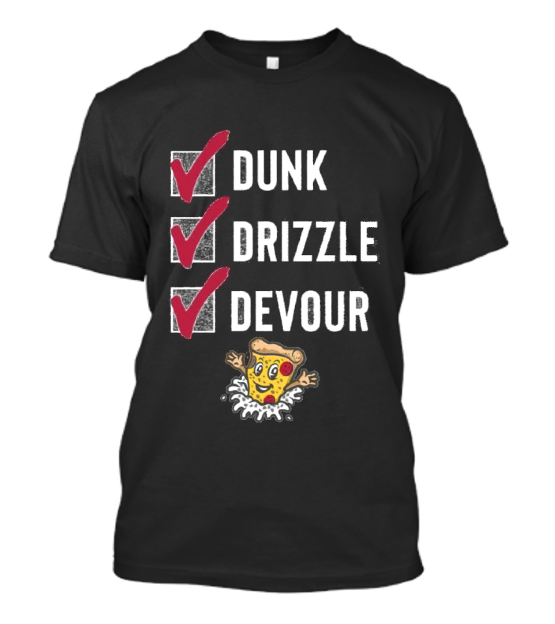 Tulsa Ranch Dippers Dunk Drizzle Devour Pizza Checklist T-Shirt