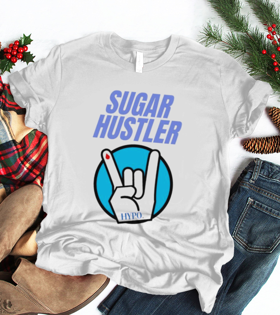 SUGAR HUSTLER HYPO Hand Gesture T-Shirt
