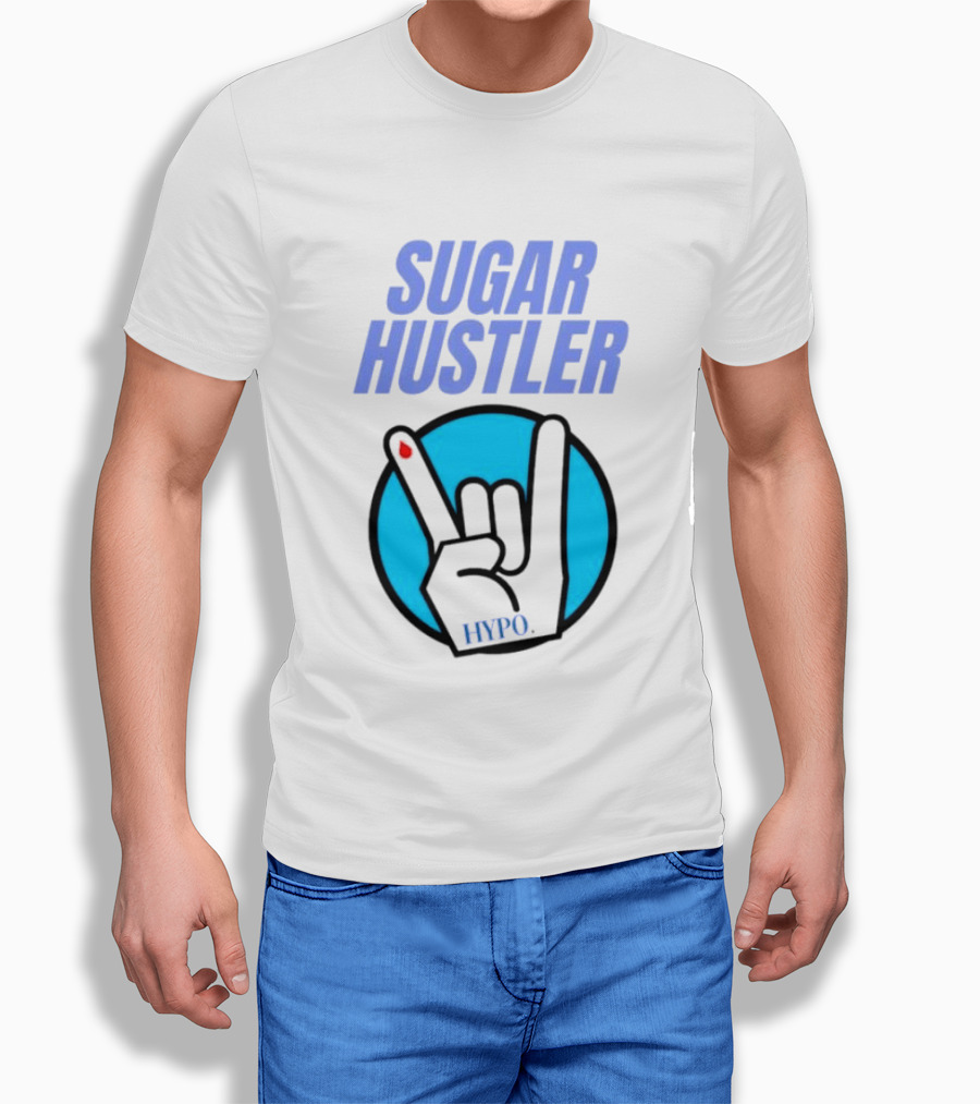 SUGAR HUSTLER HYPO Hand Gesture T-Shirt