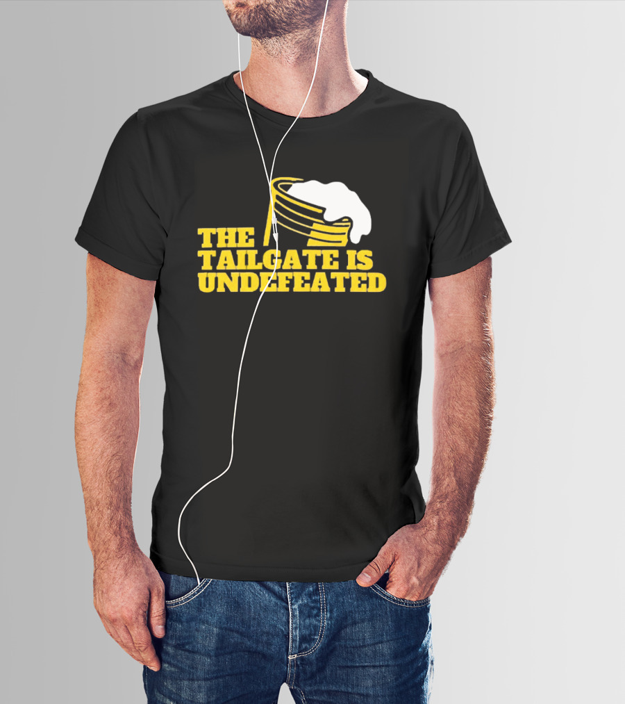 The Tailgate Is Undefeated Michigan Wolverines Football T-Shirt