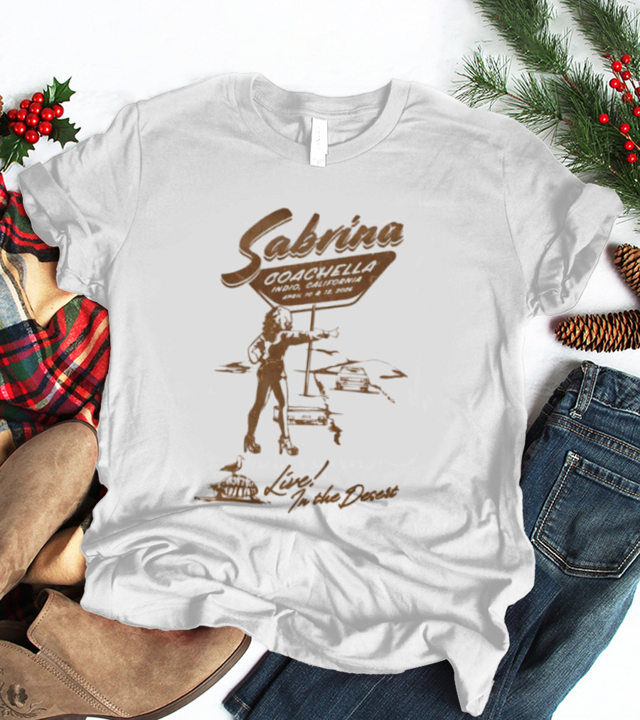 Sabrina Live In The Desert T-Shirt