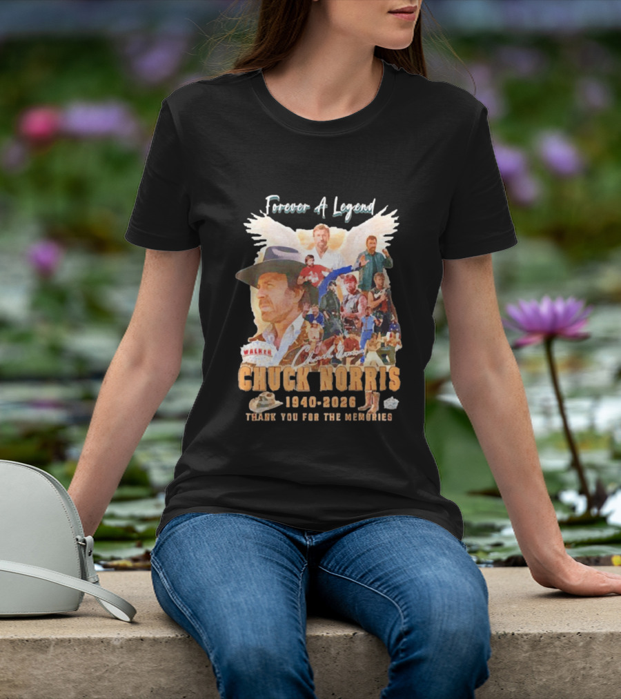 Forever A Legend Chuck Norris Thank You For The Memories 1940 2026 T-Shirt