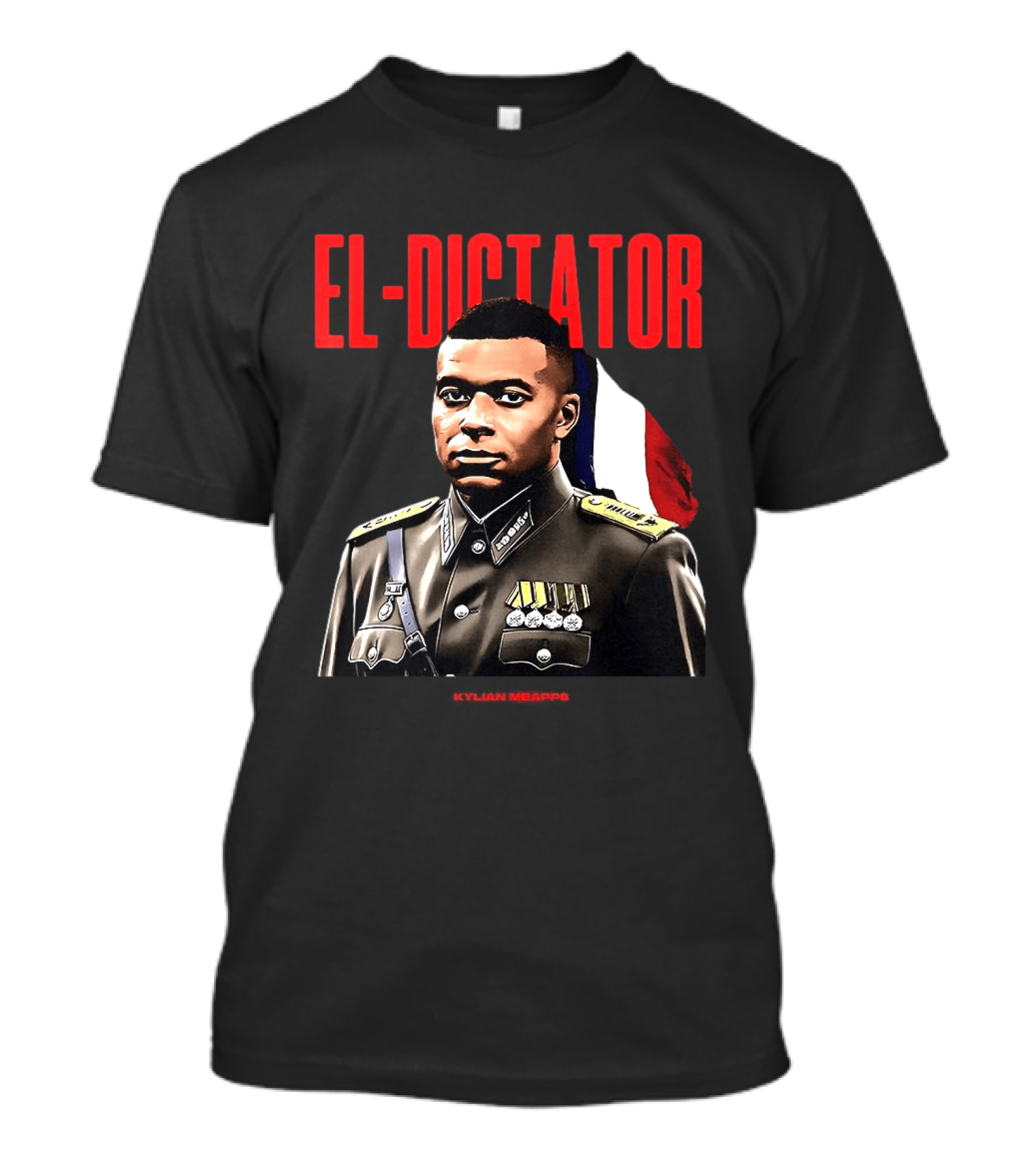 Kylian Mbappé El Dictator Military Uniform French Flag T-Shirt